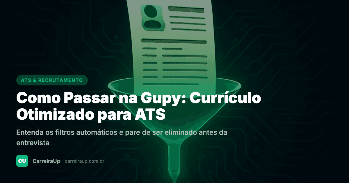 Como Passar na Gupy: Currículo Otimizado para ATS em 2026